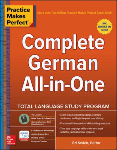 Practice Makes Perfect: Complete German All-in-One - Ed Swick - Livros - McGraw-Hill Education - 9781260455144 - 27 de janeiro de 2020