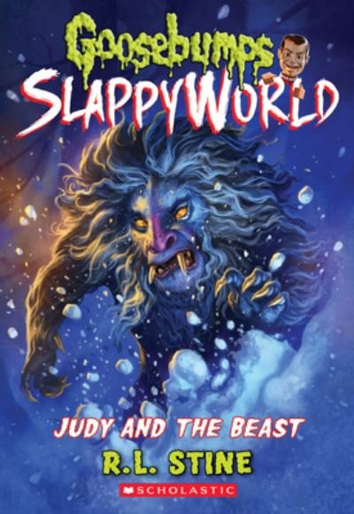 Cover for R. L. Stine · Judy and the Beast (Goosebumps SlappyWorld #15) - Goosebumps SlappyWorld (Taschenbuch) (2021)