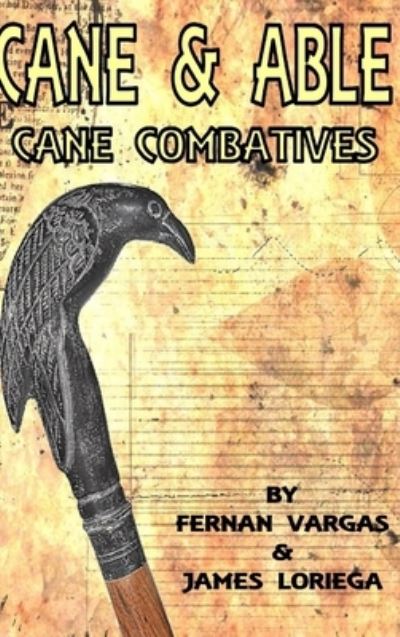 Cover for Fernan Vargas · Cane and Able (Hardcover Book) (2018)
