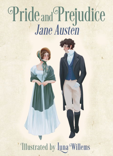 Cover for Jane Austen · Pride and Prejudice: Illustrated by Luna Willems - Arcturus Illustrated Classics (Gebundenes Buch) (2025)