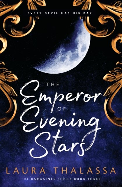 Cover for Laura Thalassa · The Emperor of Evening Stars: Prequel from the rebel who became King! - The Bargainer Series (Taschenbuch) (2023)