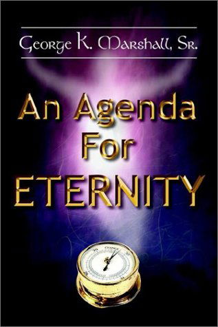 Cover for Sr. George K. Marshall · An Agenda for Eternity (Paperback Book) (2002)