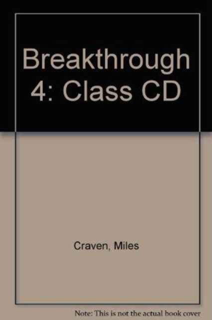 Cover for Miles Craven · Breakthrough 4 Class Audio CDx1 (Hörbok (CD)) (2007)