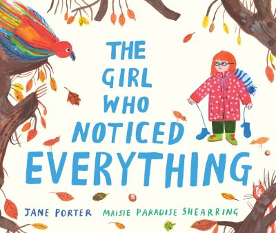 Cover for Jane Porter · The Girl Who Noticed Everything (Hardcover Book) (2022)