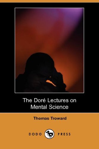 Cover for Judge Thomas Troward · The Dore Lectures on Mental Science (Dodo Press) (Pocketbok) (2008)