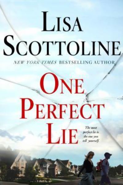 Cover for Lisa Scottoline · One perfect lie (Book) [Large print edition. edition] (2017)