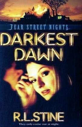 Cover for R L Stine · Darkest Dawn - Fear Street (Taschenbuch) (2006)