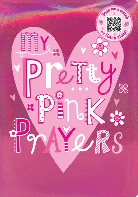 Cover for Broadstreet Publishing Group LLC · My Pretty Pink Prayers (Board book) (2025)