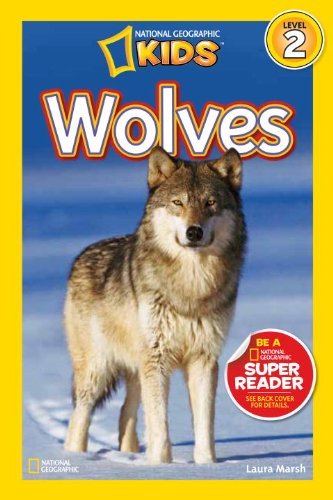 Cover for Laura Marsh · National Geographic Readers: Wolves - Readers (Hardcover Book) (2012)