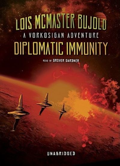 Diplomatic Immunity - Lois McMaster Bujold - Muzyka - Blackstone Audiobooks - 9781433213144 - 2008