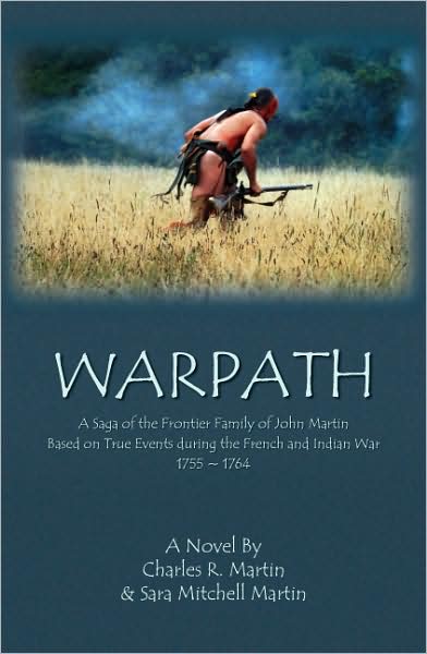 Cover for Sara Mitchell Martin · Warpath: a Saga of the Frontier Family of John Martin (Paperback Bog) (2008)