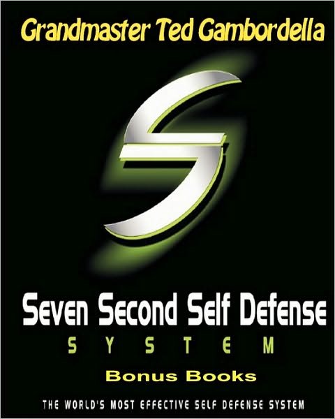 Cover for Ted Gambordella · Seven Second Self Defense System Bonus Books (Taschenbuch) (2009)