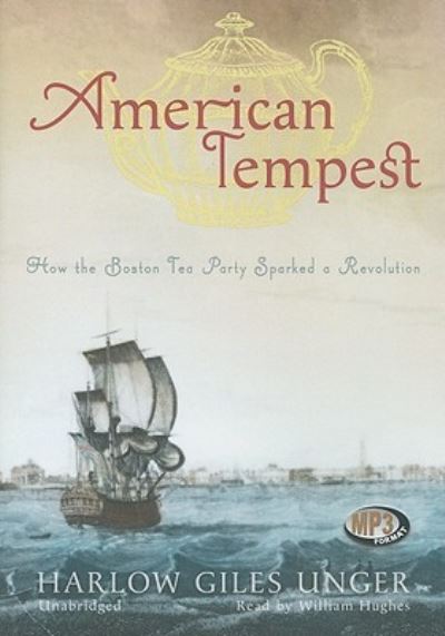 Cover for Harlow Giles Unger · American Tempest (CD) (2011)