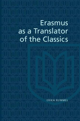 Cover for Erika Rummel · Erasmus As a Translator of the Classics (Erasmus Studies) (Pocketbok) (1985)