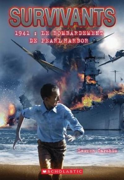 Cover for Lauren Tarshis · Survivants : 1941 (Book) (2016)