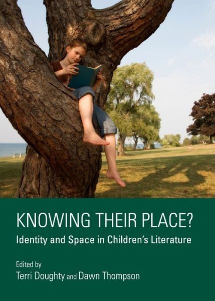 Cover for None · None Knowing Their Place? Identity and Space in Children's Literature (Taschenbuch) (2011)
