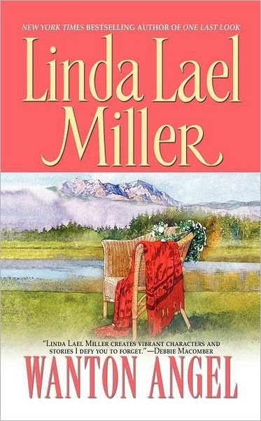 Cover for Linda Lael Miller · Wanton Angel (Paperback Bog) (2010)