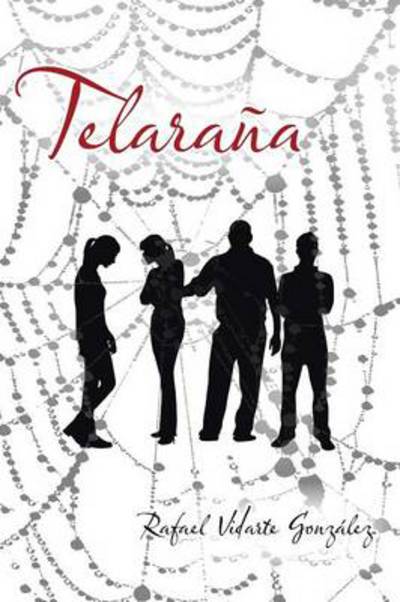 Cover for Rafael Vidarte Gonzalez · Telarana (Paperback Book) (2013)