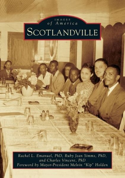 Cover for Rachel L Emanuel Phd · Scotlandville (Paperback Book) (2015)