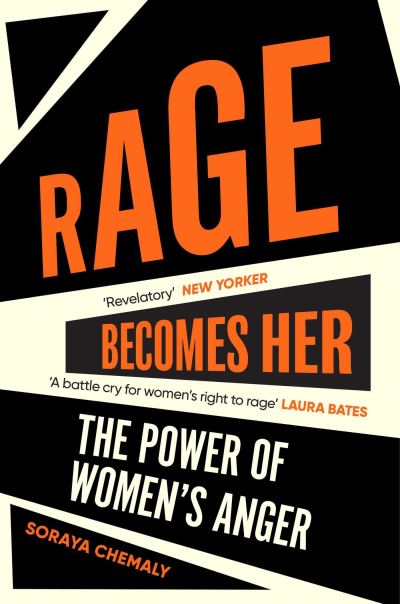 Cover for Soraya Chemaly · Rage Becomes Her (Paperback Book) (2024)