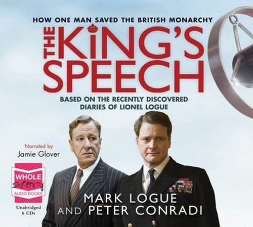 Cover for Mark Logue · The King's Speech (Audiobook (CD)) [Unabridged edition] (2013)