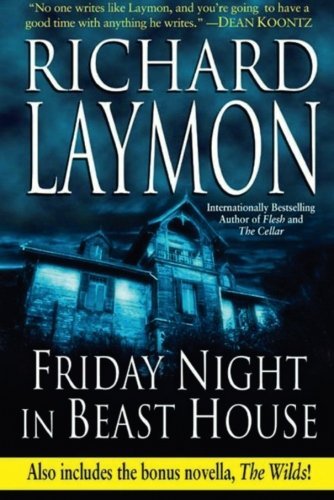 Cover for Richard Laymon · Friday Night in Beast House (Paperback Book) (2013)