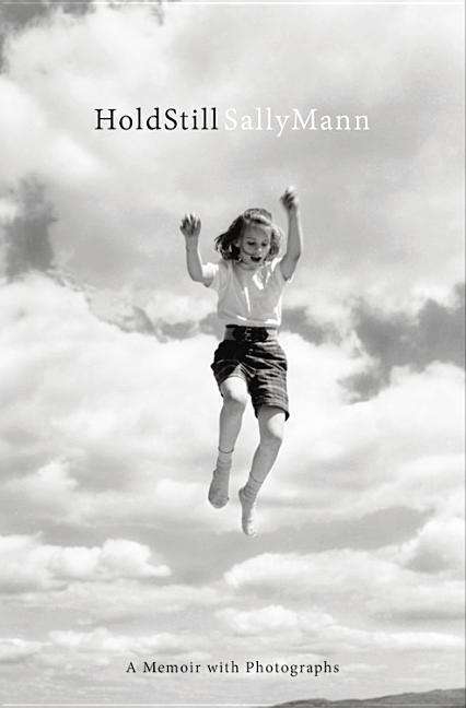 Cover for Sally Mann · Hold Still: a Memoir with Photographs (CD) (2015)