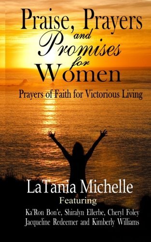 Cover for Latania Michelle · Praise, Prayers and Promises for Women: Prayers of Faith for Victorious Living (Pocketbok) (2012)