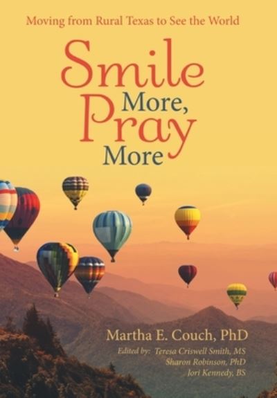 Cover for Martha E Couch · Smile More, Pray More (Hardcover Book) (2020)