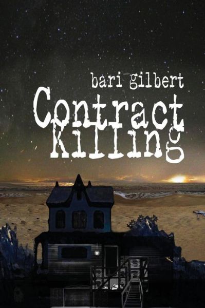 Cover for Bari Gilbert · Contract Killing (Paperback Book) (2013)