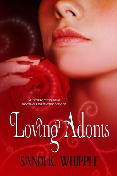 Cover for Sandi K Whipple · Loving Adonis (Paperback Book) (2014)