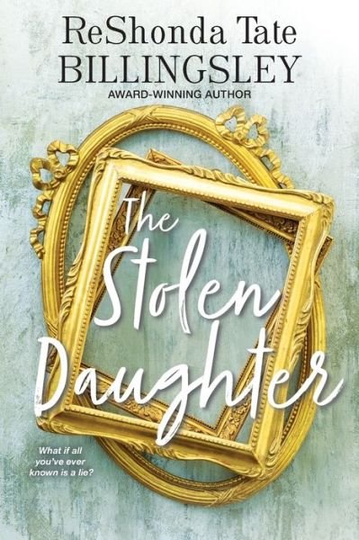 Cover for Reshonda Tate Billingsley · The Stolen Daughter (Paperback Book) (2020)