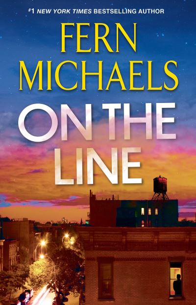 Cover for Fern Michaels · On the Line: A Riveting Novel of Suspense (Hardcover Book) (2023)