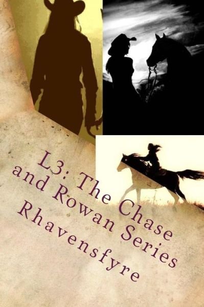 Cover for Rhavensfyre · L3: the Chase and Rowan Series: Books 1-3 (Paperback Bog) (2014)