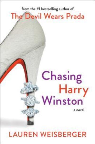 Cover for Lauren Weisberger · Chasing Harry Winston A Novel (Paperback Book) (2018)