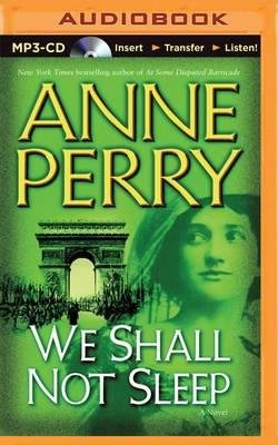 We Shall Not Sleep - Anne Perry - Audio Book - Brilliance Audio - 9781501297144 - August 25, 2015