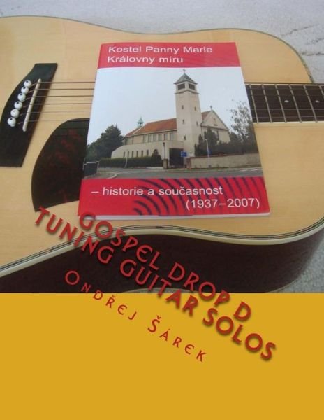 Cover for Ondrej Sarek · Gospel Drop D Tuning Guitar Solos (Pocketbok) (2014)