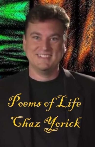 Cover for Chaz Yorick · Poems of Life (Paperback Book) (2014)