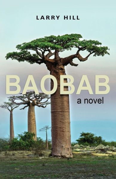 Cover for Larry Hill · Baobab - a novel (Pocketbok) (2019)