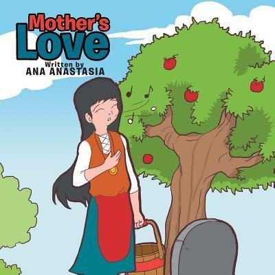 Cover for Ana Anastasia · Mother's Love (Pocketbok) (2015)