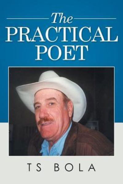 Cover for Ts Bola · The Practical Poet (Pocketbok) (2015)