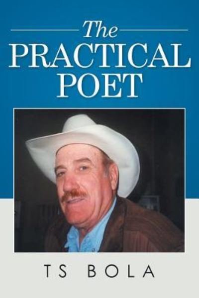 Cover for Ts Bola · The Practical Poet (Paperback Book) (2015)