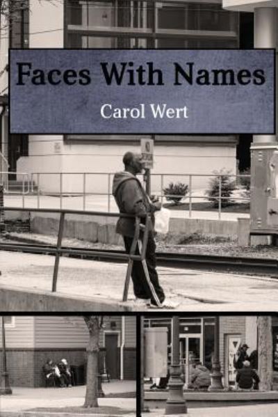 Carol a Wert · Faces With Names (Paperback Book) (2017)