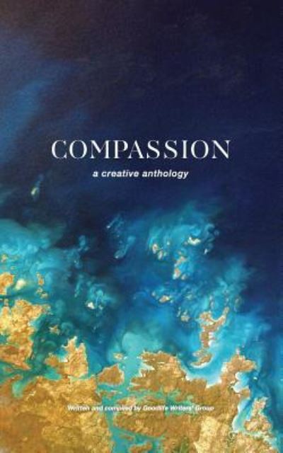 Cover for Goodlife Writers Group · Compassion (Paperback Book) (2016)