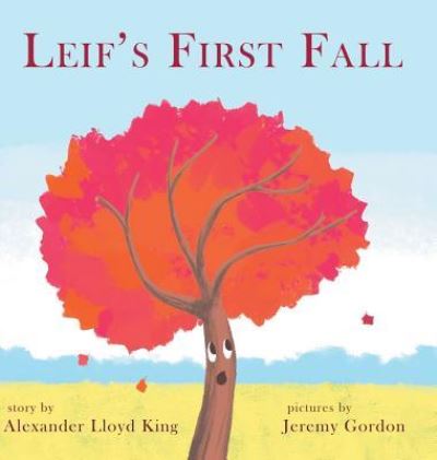 Cover for Alexander King · Leif's First Fall (Gebundenes Buch) (2016)