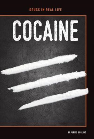 Cover for Alexis Burling · Cocaine (Hardcover Book) (2018)