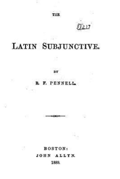 Cover for R F Pennell · The Latin Subjunctive (Pocketbok) (2016)