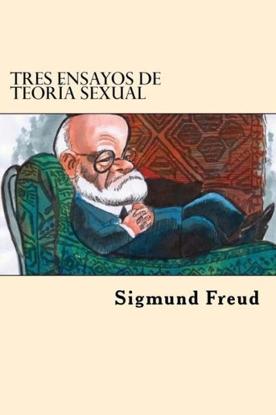 Cover for Sigmund Freud · Tres Ensayos De Teoria Sexual (Paperback Bog) (2017)
