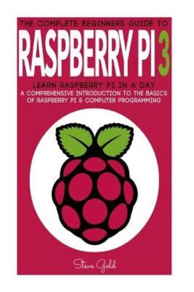 Cover for Steve Gold · Raspberry Pi (Paperback Book) (2017)