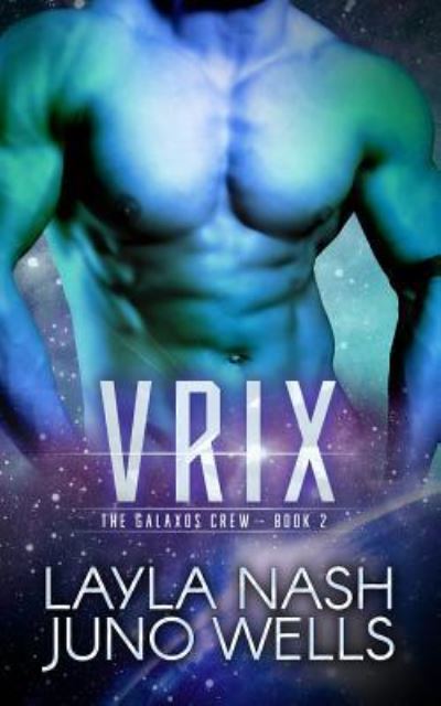 Cover for Layla Nash · Vrix (Paperback Book) (2017)